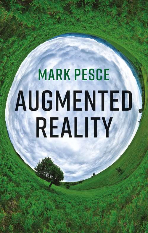 Book cover of Augmented Reality: Unboxing Tech's Next Big Thing