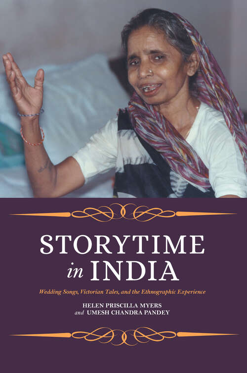 Book cover of Storytime in India: Wedding Songs, Victorian Tales, and the Ethnographic Experience