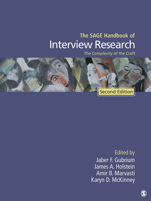 Book cover of The SAGE Handbook of Interview Research: The Complexity of the Craft