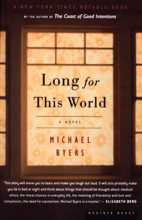 Book cover of Long for This World: A Novel