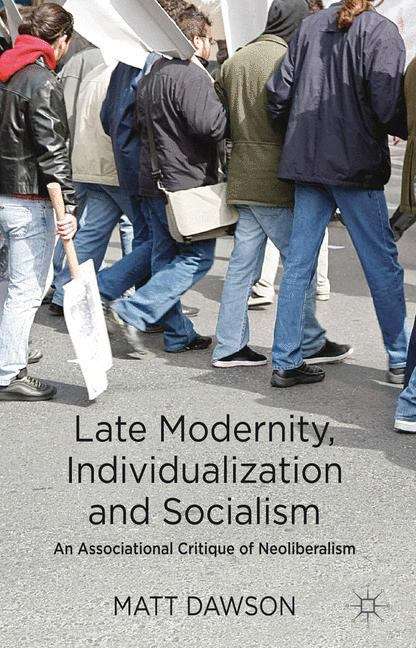 Book cover of Late Modernity, Individualization and Socialism