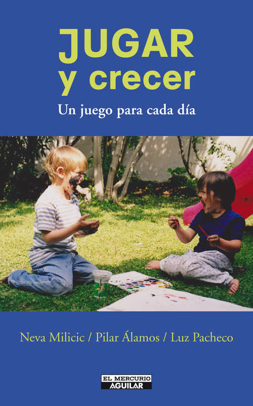 Book cover of Jugar y Crecer. Un juego para cada día