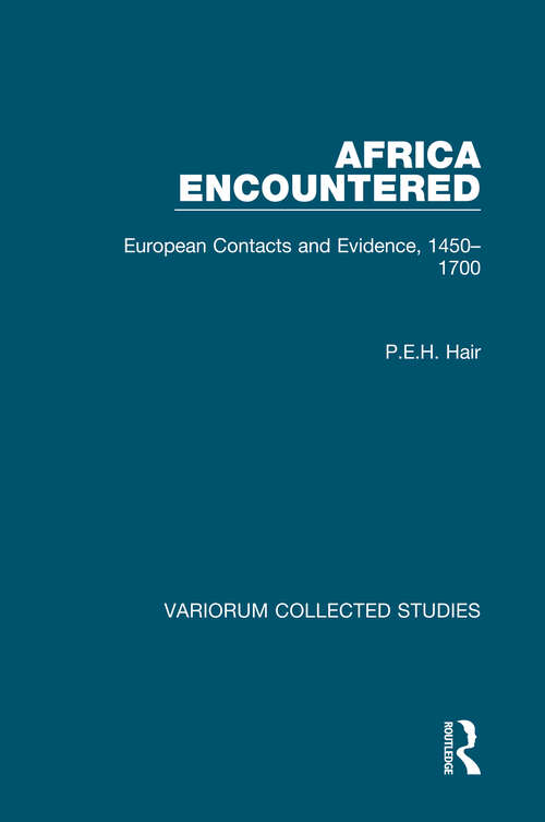 Book cover of Africa Encountered: European Contacts and Evidence, 1450-1700 (Variorum Collected Studies)