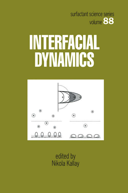 Book cover of Interfacial Dynamics (1) (Surfactant Science)