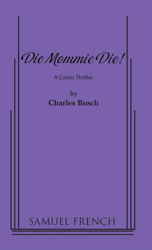 Book cover of Die Mommie Die!