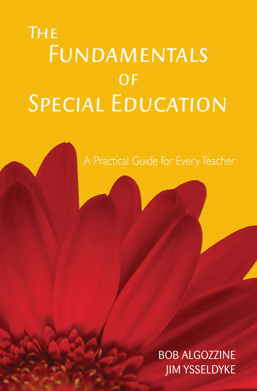 Book cover of The Fundamentals of Special Education: A Practical Guide for Every Teacher