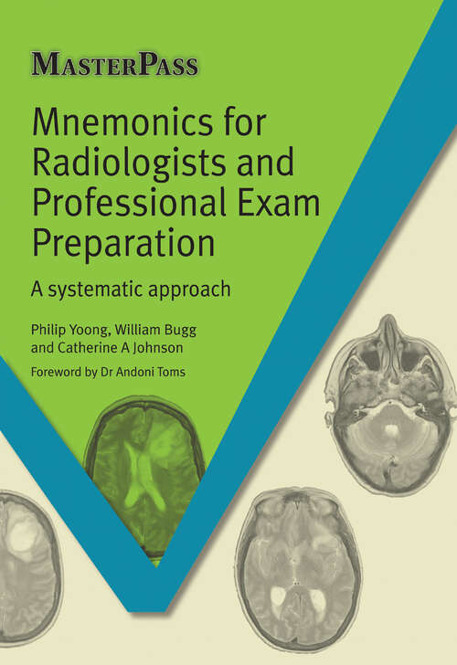 Book cover of Mnemonics for Radiologists and FRCR 2B Viva Preparation: A Systematic Approach