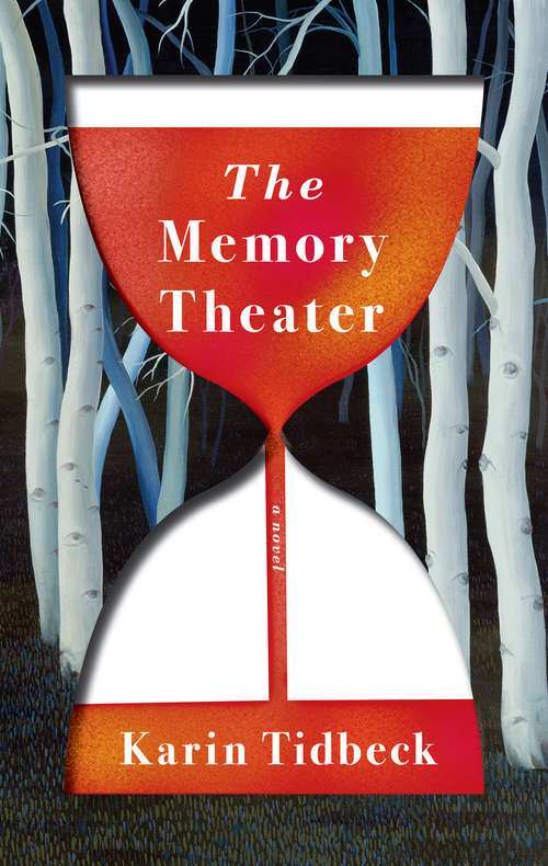 Book cover of The Memory Theater: A Novel