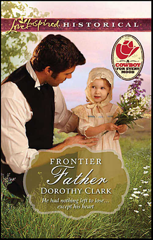 Book cover of Frontier Father (A Cowboy for Every Mood)