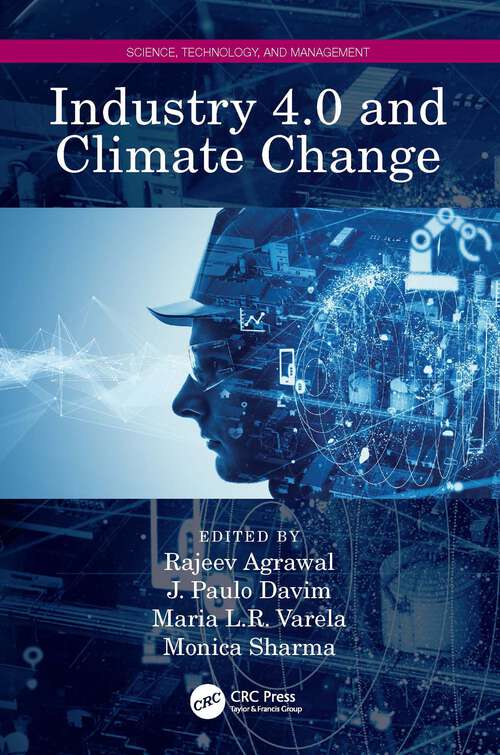 Book cover of Industry 4.0 and Climate Change (Science, Technology, and Management)