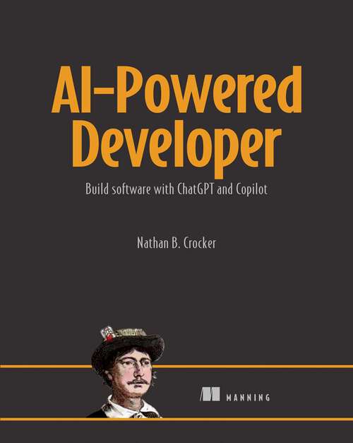 Book cover of AI-Powered Developer