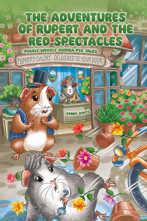 Book cover of The Adventures of Rupert and The Red Spectacles: Piggly-Wiggly Guinea-Pig Tales