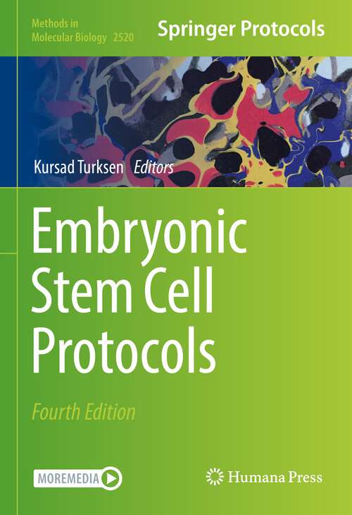 Book cover of Embryonic Stem Cell Protocols: Isolation And Characterization (4th ed. 2022) (Methods in Molecular Biology #2520)