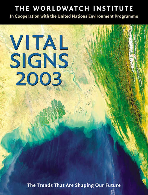 Book cover of Vital Signs 2003 (Vital Signs)