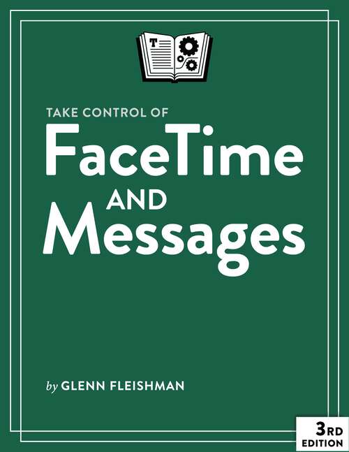 Book cover of Take Control of FaceTime and Messages