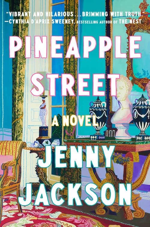 Book cover of Pineapple Street: A Novel