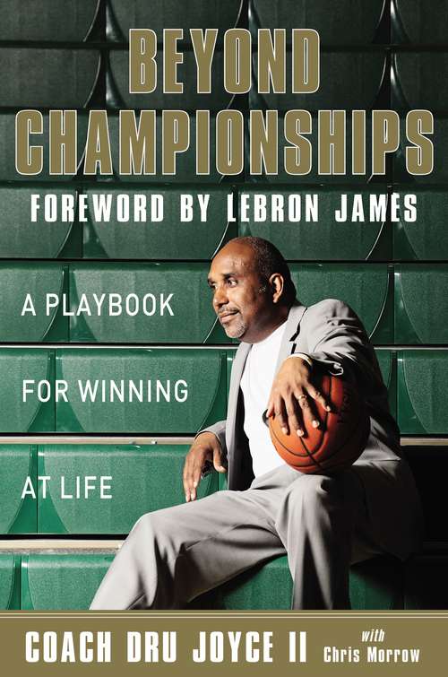 Book cover of Beyond Championships: A Playbook for Winning at Life