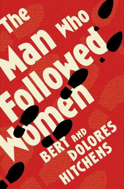 Book cover of The Man Who Followed Women (Digital Original)