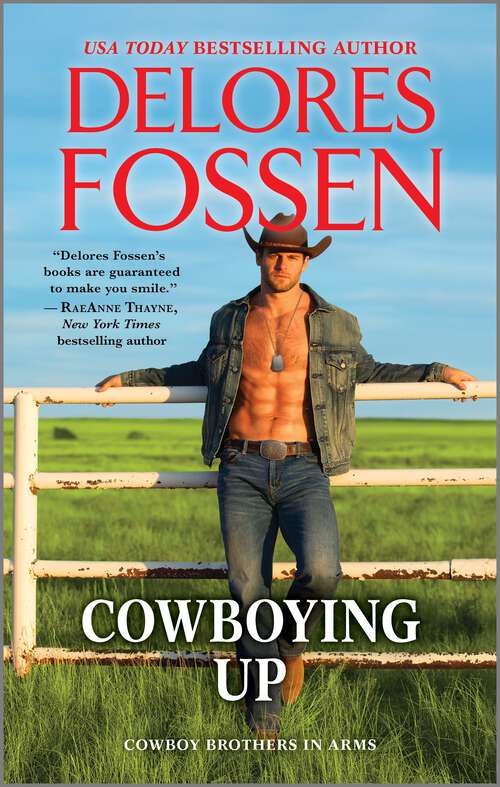 Book cover of Cowboying Up (Original) (Cowboy Brothers in Arms #3)