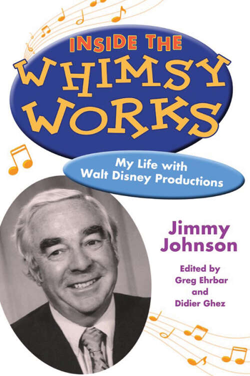Book cover of Inside the Whimsy Works: My Life with Walt Disney Productions (EPUB Single)