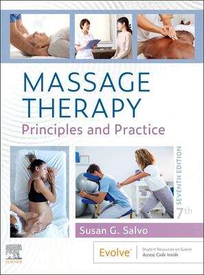 Book cover of Massage Therapy: Principles And Practice (7)