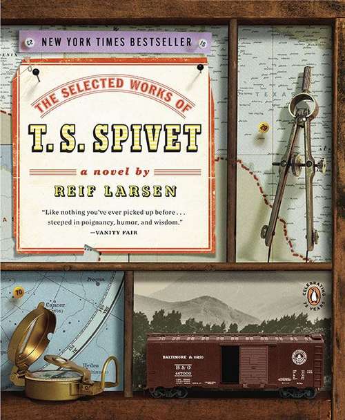 Book cover of The Selected Works of T. S. Spivet: A Novel