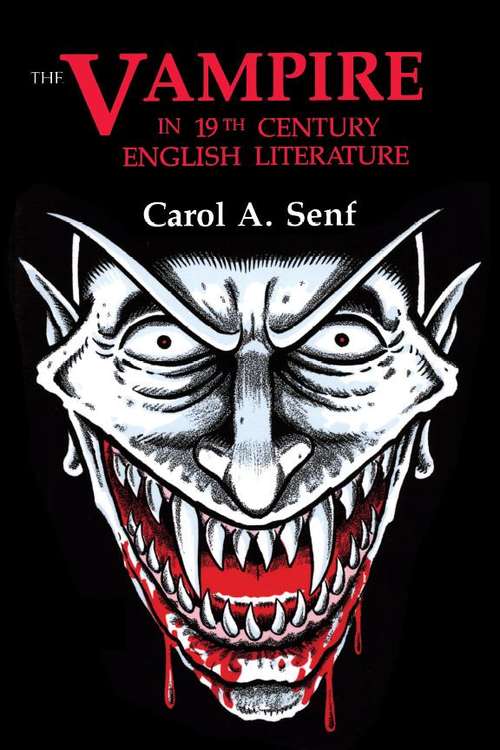 Book cover of The Vampire in Nineteenth-Century English Literature