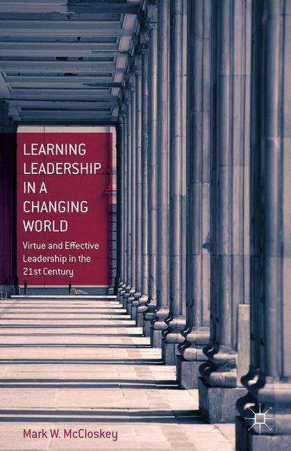 Book cover of Learning Leadership In A Changing World