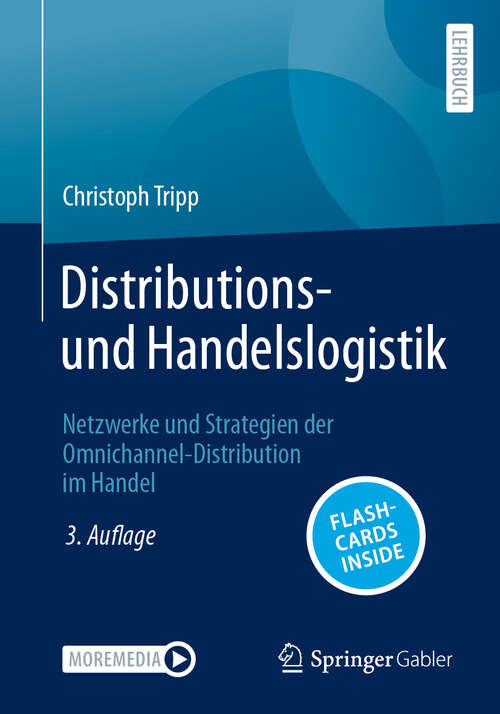 Book cover of Distributions- und Handelslogistik: Netzwerke und Strategien der Omnichannel-Distribution im Handel (3. Auflage 2024)