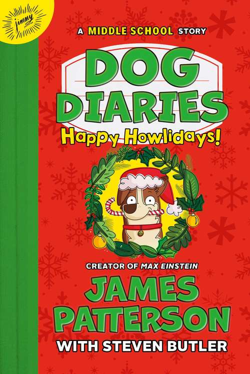 Book cover of Dog Diaries: A Middle School Story (Dog Diaries #2)