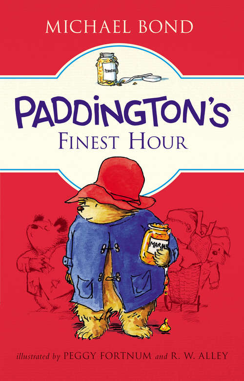 Book cover of Paddington's Finest Hour (Paddington)