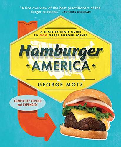 Book cover of Hamburger America: A State-By-State Guide to 200 Great Burger Joints