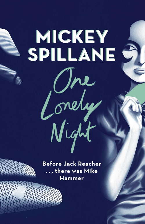 Book cover of One Lonely Night (Mike Hammer)