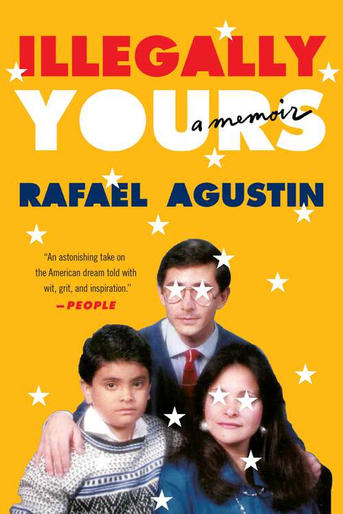 Book cover of Illegally Yours: A Memoir
