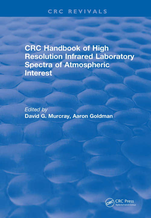 Book cover of Handbook of High Resolution Infrared Laboratory Spectra of Atmospheric Interest (1981) (CRC Press Revivals)