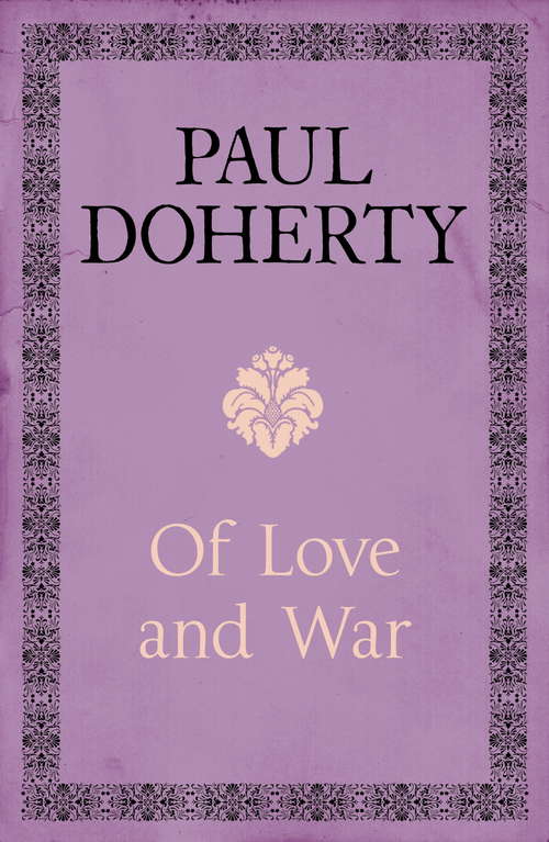 Book cover of Of Love and War: A compelling mystery of the aftermath of the Great War
