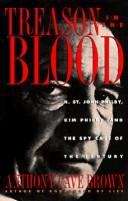 Book cover of Treason in the Blood: H. St. John Philby, Kim Philby, and the Spy Case of the Century