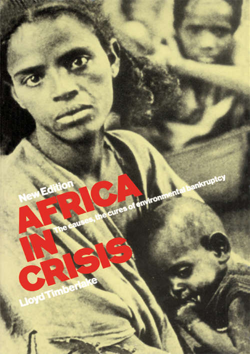 Book cover of Africa in Crisis: The Causes and Cures of Environmental Bankruptcy (2)