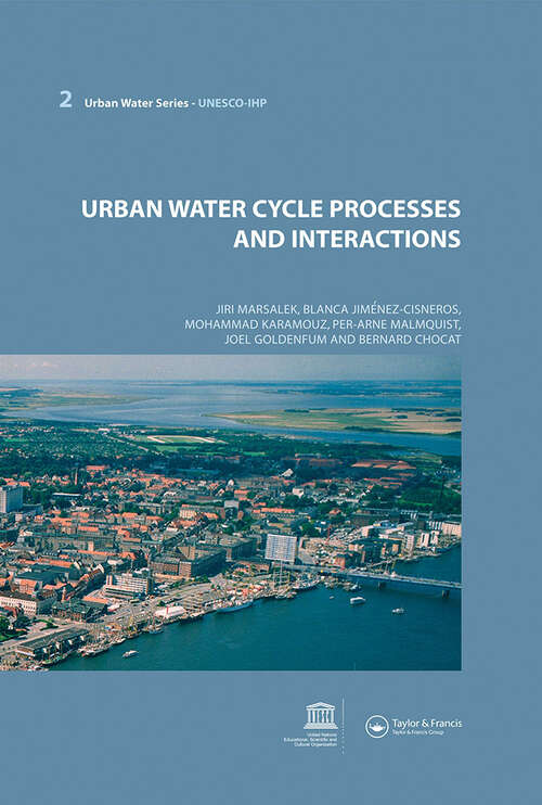 Book cover of Urban Water Cycle Processes and Interactions: Urban Water Series - UNESCO-IHP (Urban Water Series)