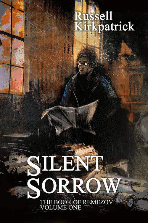 Book cover of Silent Sorrow (The Book of Remezov)