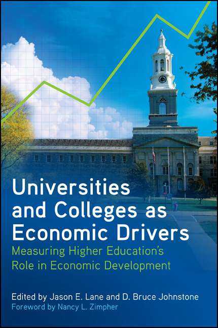 Book cover of Universities and Colleges as Economic Drivers: Measuring Higher Education's Role in Economic Development (SUNY series, Critical Issues in Higher Education)