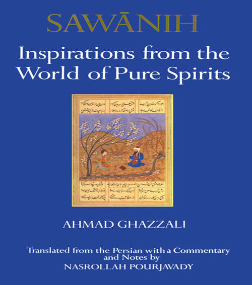 Book cover of Sawānih: Inspirations from the World of Pure Spirits