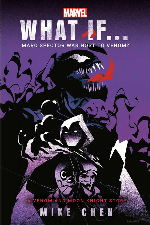 Book cover of Marvel: What If . . . Marc Spector Was Host to Venom? (What If . . . ? #3)