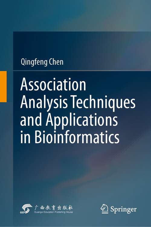 Book cover of Association Analysis Techniques and Applications in Bioinformatics (2024)