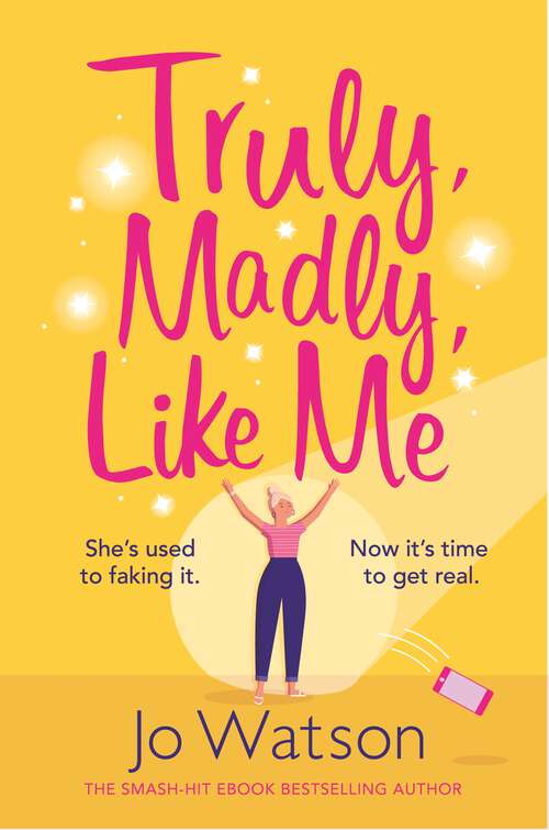 Book cover of Truly, Madly, Like Me: The glorious and hilarious new rom-com from the smash-hit bestseller (Starting Over)