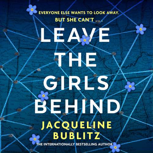 Book cover of Leave the Girls Behind: the brand-new unflinching thriller that demands to be devoured and discussed