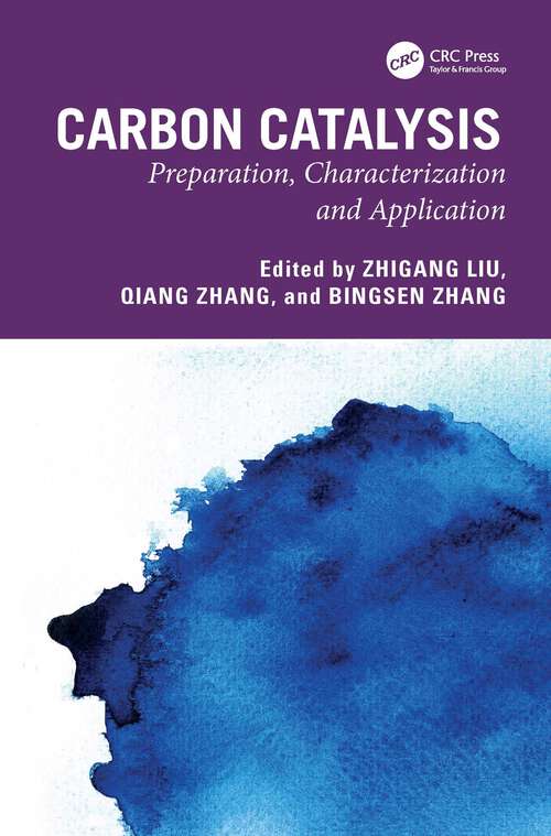 Book cover of Carbon Catalysis: Preparation, Characterization and Application