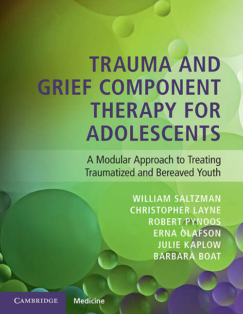 Book cover of Trauma and Grief Component Therapy for Adolescents