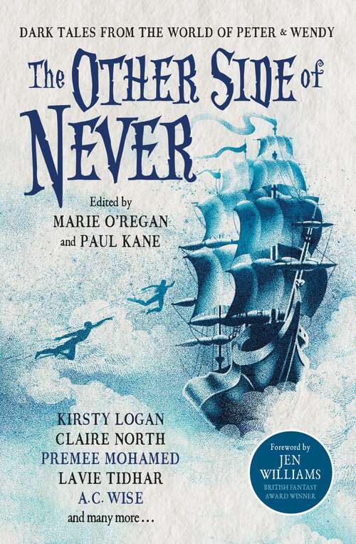 Book cover of The Other Side of Never: Dark Tales from the World of Peter & Wendy