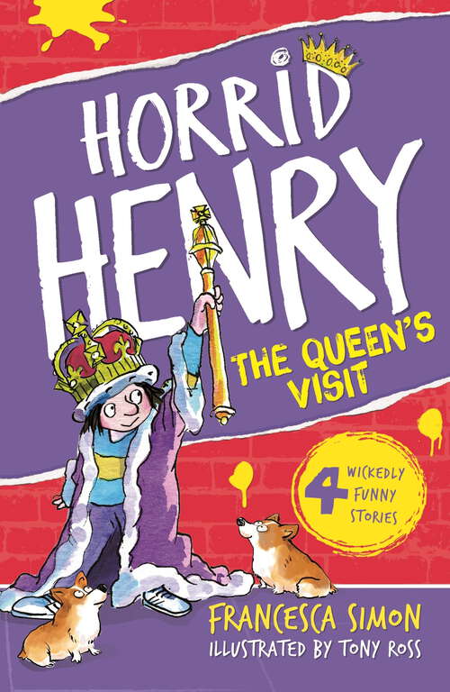 Book cover of The Queen's Visit: Book 12 (Horrid Henry #12)